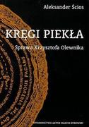 Historia świata - Kręgi Piekła. Sprawa Krzysztofa Olewnika - miniaturka - grafika 1