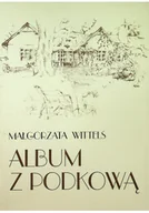 Książki o kulturze i sztuce - Drugi album z podkową - miniaturka - grafika 1