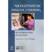 Kuchnie świata - PZWL Niedożywienie związane z chorobą 2 Zapobieganie, leczenie - miniaturka - grafika 1