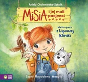 Audiobooki dla dzieci i młodzieży - Misia i jej mali pacjenci. Weterynarz z Lipowej Kliniki - miniaturka - grafika 1