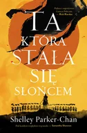 Fantasy - Ta, która stała się Słońcem - miniaturka - grafika 1