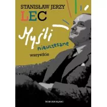 MYŚLI NIEUCZESANE WSZYSTKIE WYD 4 Stanisław Jerzy Lec - Aforyzmy i sentencje - miniaturka - grafika 1