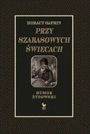 Aforyzmy i sentencje - Przy szabasowych świecach - miniaturka - grafika 1