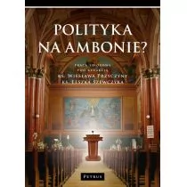 Polityka na ambonie? - Polityka i politologia - miniaturka - grafika 1