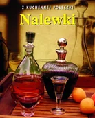 Napoje - Nalewki z kuchennej półeczki - miniaturka - grafika 1