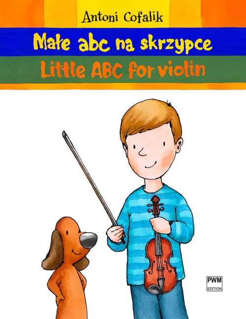 Polskie Wydawnictwo Muzyczne Antoni Cofalik Małe ABC na skrzypce