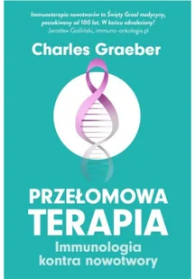 Znak Horyzont Przełomowa terapia LIT-39762 - Literatura popularno naukowa dla młodzieży - miniaturka - grafika 3