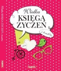 Wielka księga życzeń i toastów - Martel - Aforyzmy i sentencje - miniaturka - grafika 2