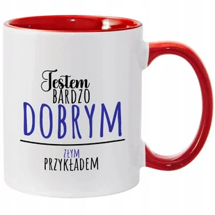 Kubek Biało Czerwony JESTEM DOBRYM ZŁYM PRZYKŁADEM Prezent Do Pracy Wzory - Kubki - miniaturka - grafika 1