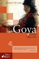 Biografie i autobiografie - Goya. Artysta i jego czas - miniaturka - grafika 1
