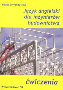 Język angielski dla inżynierów budownictwa Paweł Lewandowski - Technika - miniaturka - grafika 1