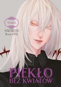 Komiksy dla młodzieży - Piekło bez kwiatów. Tom 6 - miniaturka - grafika 1