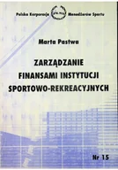 Zarządzanie - Zarządzanie finansami instytucji sportowo - rekreacyjnej - miniaturka - grafika 1