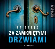 Audiobooki - literatura piękna - Biblioteka Akustyczna Za zamkniętymi drzwiami (audiobook CD) - B.A. Paris - miniaturka - grafika 1