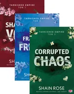 Romanse - Pakiet Tarnished Empire. Tomy 1-3 Shattered Vows, Fractured Freedom, Corrupted Chaos - Rose Shain - książka - miniaturka - grafika 1