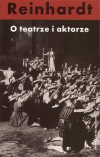 O teatrze i aktorze - Książki o kulturze i sztuce - miniaturka - grafika 1