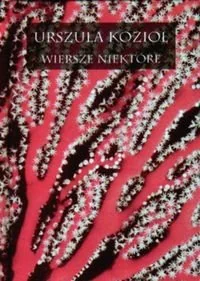 Kozioł Wiersze niektóre - Poezja - miniaturka - grafika 1