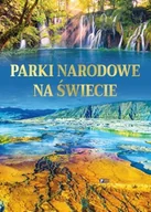 Albumy krajoznawcze - Parki narodowe na świecie - miniaturka - grafika 1