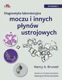 Diagnostyka laboratoryjna moczu i innych płynów ustrojowych - Nancy A. Brunzel - książka - Podręczniki dla szkół wyższych - miniaturka - grafika 1