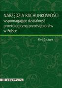 Biznes - CeDeWu Narzędzia rachunkowości wspomagające działalność proekologiczną przedsiębiorstw w Polsce - Piotr Szczypa - miniaturka - grafika 1