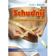 Książki kucharskie - Printex Schudnij skutecznie i bezpiecznie Schudnij zdrowo - miniaturka - grafika 1