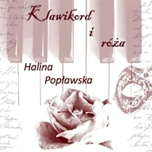 Klawikord i róża Halina Popławska - Audiobooki - romanse - miniaturka - grafika 1