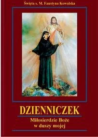 Dzienniczek. Miłosierdzie Boże w duszy mojej - Religia i religioznawstwo - miniaturka - grafika 1