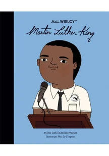 Mali WIELCY Martin Luther King | ZAKŁADKA DO KSIĄŻEK GRATIS DO KAŻDEGO ZAMÓWIENIA - Powieści - miniaturka - grafika 4