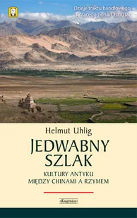 Jedwabny Szlak - Historia świata - miniaturka - grafika 1