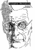 Felietony i reportaże - Pułapka Becketta - miniaturka - grafika 1