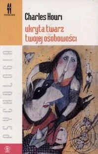 Ukryta Twarz Twojej Osobowości - Pedagogika i dydaktyka - miniaturka - grafika 1