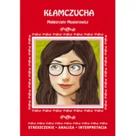 Materiały pomocnicze dla uczniów - Literat Danuta Anusiak &#8222;Kłamczucha&#8221; Małgorzaty Musierowicz. Opracowanie - miniaturka - grafika 1