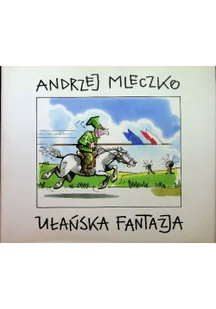 Mleczko Ułańska fantazja - Książki o kulturze i sztuce - miniaturka - grafika 1