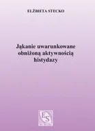 Książki medyczne - Jąkanie Uwarunkowane Obniżoną Aktywnością Histydazy - miniaturka - grafika 1
