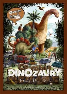 Opowiem ci, mamo, co robią dinozaury - Książki edukacyjne - miniaturka - grafika 1