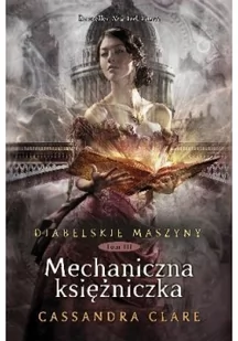 MAG Clare Cassandra Mechaniczna księżniczka - Fantasy - miniaturka - grafika 2