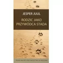 MiND Rodzic jako przywódca stada - Jesper Juul - Poradniki dla rodziców - miniaturka - grafika 1