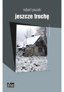 Linia Sp. z o.o. Jeszcze trochę - Robert Pucek - Opowiadania - miniaturka - grafika 2