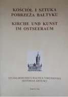 Książki o kulturze i sztuce - Kościół i sztuka pobrzeża Bałtyku - miniaturka - grafika 1