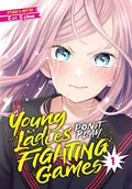 Pozostałe książki - Young Ladies Don't Play Fighting Games Vol. 1 - miniaturka - grafika 1