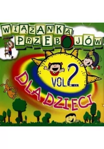 Wiązanka Przebojów Dla Dzieci cz.2 CD 40 piosenek! - Muzyka dla dzieci - miniaturka - grafika 2