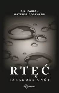 Rtęć. Paradoks cnót - Literatura erotyczna - miniaturka - grafika 1