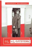 Felietony i reportaże - Oj oj ojczyzna - miniaturka - grafika 1