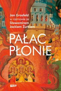 Pałac płonie - Wywiady, wspomnienia - miniaturka - grafika 1