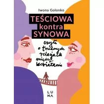 Marginesy Teściowa kontra synowa czyli o trudnych relacjach między kobietami - Psychologia - miniaturka - grafika 1