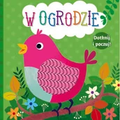 Powieści i opowiadania - Dotknij i poczuj. W ogrodzie - miniaturka - grafika 1