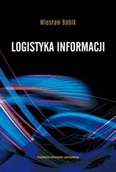 Zarządzanie - Logistyka informacji - Wiesław Babik - książka - miniaturka - grafika 1