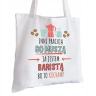 Torby i wózki na zakupy - Torba Bawełniana biała dla Baristy Na Prezent ekologiczna Trwały Nadruk - miniaturka - grafika 1