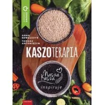 Kaszoterapia Kowalczyk Anna Antoniszyn Tomasz - Poradniki hobbystyczne - miniaturka - grafika 3