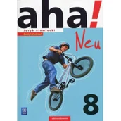 Powieści i opowiadania - Anna Potapowicz, Krzysztof Tkaczyk aha! Neu. Język niemiecki. Zeszyt ćwiczeń. Klasa 8Szkoła podstawowa - miniaturka - grafika 1